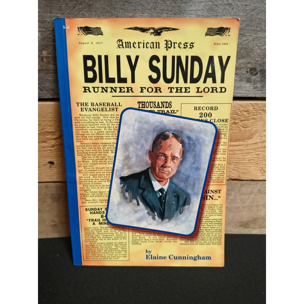 A Beka - Billy Sunday - 6th Grade Reader by Elaine Cunningham